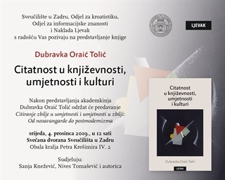 Predstavljanje knjige akademkinje Dubravke Oraić Tolić "Citatnost u književnosti, umjetnosti i kulturi"
