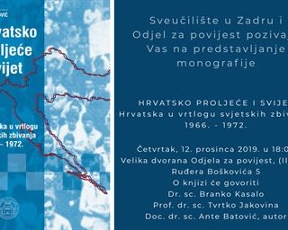 Predstavljanje monografije „Hrvatsko proljeće i svijet. Hrvatska u vrtlogu svjetskih zbivanja 1966. - 1972.“