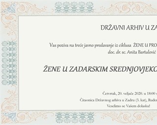 Javno izlaganje doc. dr. sc. Anite Bartulović "Žene u zadarskim srednjovjekovnim oporukama"
