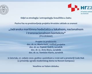 Predstavljanje projekta Hrvatske zaklade za znanost "Jadranska maritimna hodočašća u lokalnom, nacionalnom i transnacionalnom kontekstu" (PILGRIMAR)