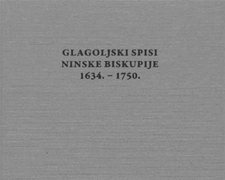 Objavljena monografija Glagoljski spisi Ninske biskupije
