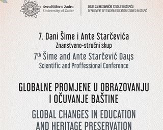 Znanstveno-stručni skup 7. Dani Šime i Ante Starčevića pod nazivom Globalne promjene u obrazovanju i očuvanje baštine