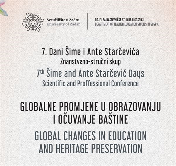 Znanstveno-stručni skup 7. Dani Šime i Ante Starčevića pod nazivom Globalne promjene u obrazovanju i očuvanje baštine
