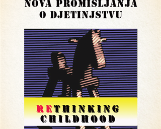 Međunarodna znanstveno-umjetnička konferencija "Nova promišljanja o djetinjstvu/Rethinking Childhood"