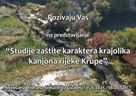 Predstavljanje "Studije zaštite karaktera krajolika kanjona rijeke Krupe"