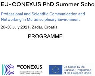 EU-CONEXUS PhD Summer School ‘Professional and Scientific Communication and Networking in Multidisciplinary Environment’ – Programme