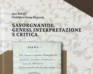 Objavljena knjiga “Savorgnanide. Genesi, interpretazione e critica” autorica Ane Bukvić i Andrijane Jusup Magazin