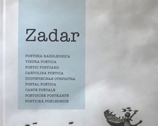 Objavljena knjiga "Zadar: poetska razglednica" urednice Rafaele Božić