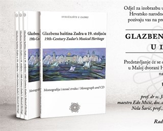 Predstavljanje monografije i nosača zvuka "Glazbena baština Zadra u 19. stoljeću"