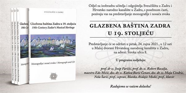 Predstavljanje monografije i nosača zvuka "Glazbena baština Zadra u 19. stoljeću"