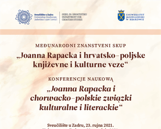 Međunarodni znanstveni  skup "Joanna Rapacka i hrvatsko-poljske književne i kulturne veze"