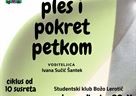 Ciklus radionica "Ples i pokret petkom" u Studentskom klubu "Božo Lerotić"