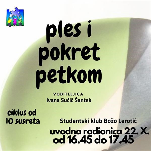 Ciklus radionica "Ples i pokret petkom" u Studentskom klubu "Božo Lerotić"