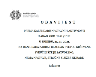 Radno vrijeme Sveučilišta  24. studenoga 2021.