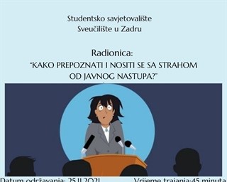 Pozivamo Vas na radionicu „Kako prepoznati i nositi se sa strahom od javnog nastupa?“
