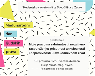 Poziv na predavanje „Moje pravo na zabrinutost i negativno raspoloženje: prisutnost anksioznosti i depresivnosti u svakodnevnom život“