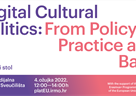 Okrugli stol „Digital Cultural Politics: From Policy to Practice and Back“