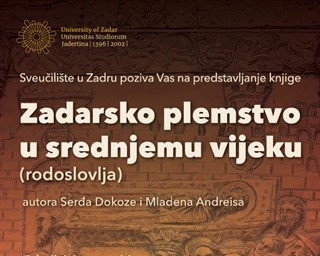 Poziv na predstavljanje knjige „Zadarsko plemstvo u srednjemu vijeku (rodoslovlja)“