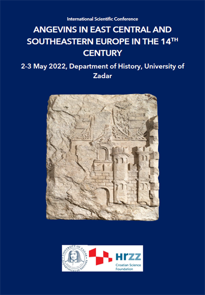 Međunarodna znanstvena konferencija "Angevins in East Central and Southeastern Europe in the 14th Century"