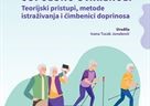 Uspješno starenje: teorijski pristupi, metode istraživanja i čimbenici doprinosa