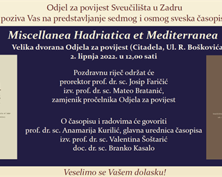 Predstavljanje 7. i 8. broja "Miscellanea Hadriatica et Mediterranea"