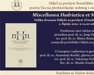 Predstavljanje 7. i 8. broja "Miscellanea Hadriatica et Mediterranea"