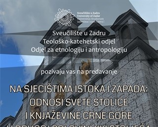 Predavanje „Na sjecištima istoka i zapada: odnosi Svete stolice i knjaževine Crne Gore u drugoj polovini 19. stoljeća“