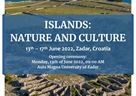 18th “Islands of the World” Conference Islands: Nature and Culture