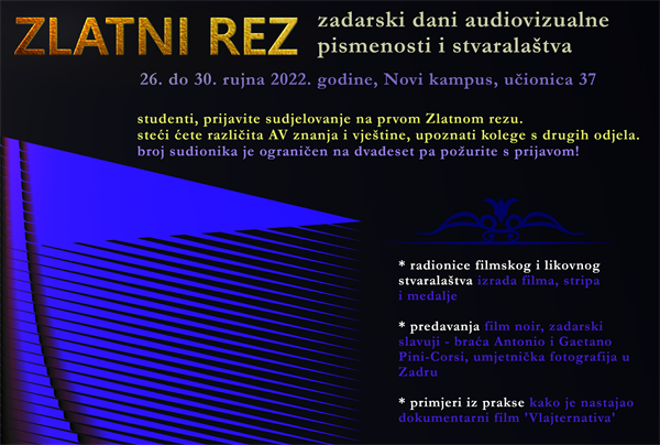 Poziv studentima za sudjelovanje u ljetnoj školi: “ZLATNI REZ - Zadarski dani audiovizualne pismenosti i stvaralaštva”