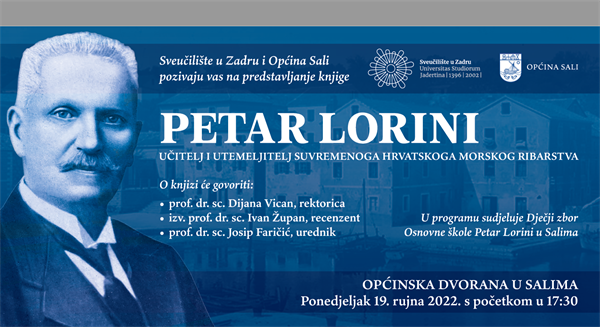 Predstavljanje knjige "Petar Lorini: učitelj i utemeljitelj suvremenoga hrvatskoga morskog ribarstva"