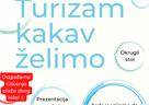 „Turizam kakav želimo“ – ususret Svjetskom danu turizma 2022.