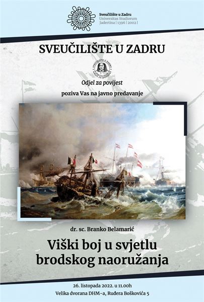 Poziv na javno predavanje dr. sc. Branka Belamarića „Viški boj u svjetlu brodskog naoružanja“