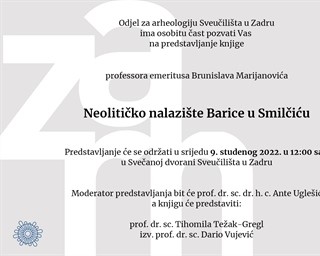 Predstavljanje knjige professora emeritusa Brunislava Marijanovića "Neolitičko nalazište Barice u Smilčiću"