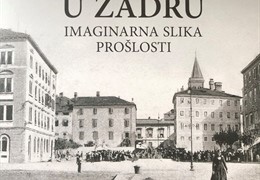 Predstavljanje knjige "Nova riva u Zadru: imaginarna slika prošlosti" autorice Marije Stagličić