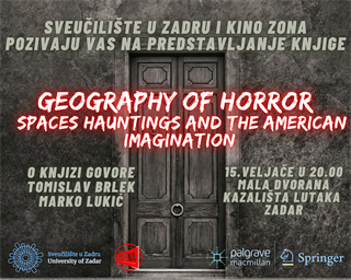 Poziv na predstavljanje knjige "Geography of Horror – Spaces, Hauntings and the American Imagination"