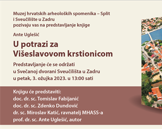 Poziv na predstavljanje knjige "U potrazi za Višeslavovom krstionicom"
