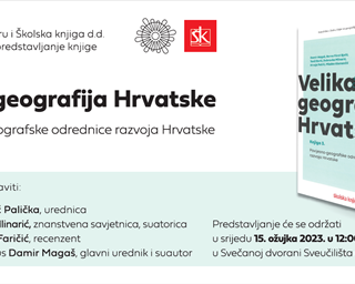 Predstavljanje knjige „Velika geografija Hrvatske: Povijesno-geografske odrednice razvoja Hrvatske”