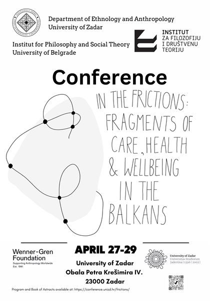Najava konferencije: In the Frictions: Fragments of Care, Health and Wellbeing in the Balkans