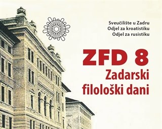 Objavljen zbornik radova Zadarski filološki dani 8 urednica Sanje Knežević i Adrijane Vidić