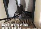 Međunarodna znanstvena konferencija "Drugi Brešanov svibanj: kultura i politika"