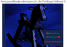 Međunarodna znanstveno-umjetnička konferencija "Nova promišljanja o djetinjstvu II/Rethinking Childhood II"