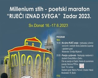 Novo izdanje poetskog maratona „Millenium stih – poetski maraton RIJEČI IZNAD SVEGA“ (sv. Donat, 16. i 17. 6. 2023. )