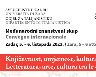 Međunarodni znanstveni skup "Književnost, umjetnost, kultura između dviju obala Jadrana" / Convegno internazionale "Letteratura, arte, cultura tra le due sponde dell’Adriatico"