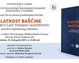 Zbornik u čast Tihomilu Maštroviću "Slatkost bašćine"