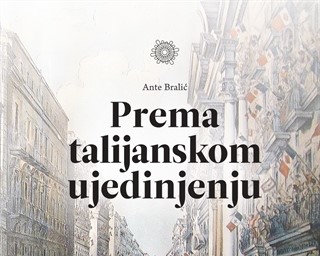 Objavljena knjiga „Prema talijanskom ujedinjenju“