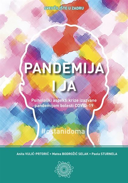 Objavljena monografija "Pandemija i ja: psihološki aspekti krize izazvane pandemijom bolesti COVID-19"
