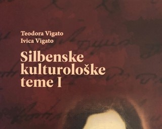 Monografija Silbenske kulturološke teme I autora Teodore i Ivice Vigato u suizdanju Ogranaka Matice hrvatske u Zadru i Sveučilišta u Zadru