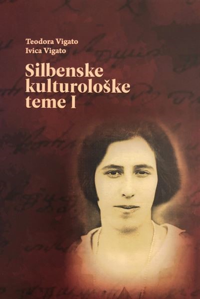 Monografija Silbenske kulturološke teme I autora Teodore i Ivice Vigato u suizdanju Ogranaka Matice hrvatske u Zadru i Sveučilišta u Zadru
