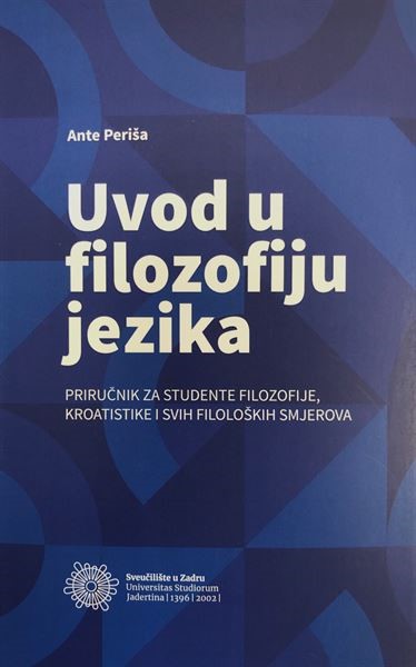 Objavljen Uvod u filozofiju jezika: priručnik za studente filozofije, kroatistike i svih filoloških smjerova