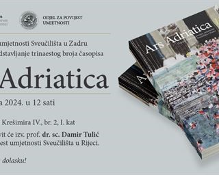 Predstavljanje 13. broja časopisa Ars Adriatica